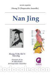 Libros: Nan Jing - Tratado de las 81 dificultades del Emperador Amarillo - An&oacute;nimo, -