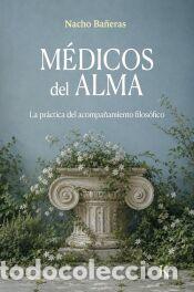 Libros: M&eacute;dicos del alma - Ba&ntilde;eras, Nacho