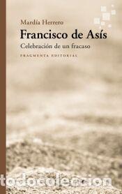 Libros: Francisco de As&iacute;s - Herrero Gil, Marta