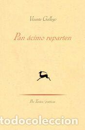 Libros: Pan &aacute;cimo reparten - Vicente Gallego