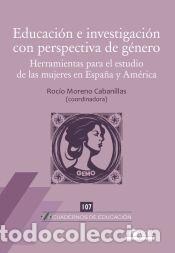 Libros: Educaci&oacute;n e investigaci&oacute;n con perspectiva de g&eacute;nero: Herramientas para el estudio de las mujeres en