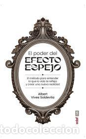 Libros: El poder del efecto espejo - Vives Soldevila, Albert