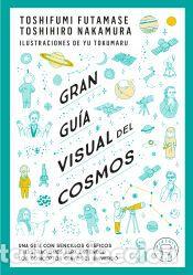 Libros: Gran gu&iacute;a visual del cosmos. Nueva versi&oacute;n extendida y actualizada. - Nakamaru, Toshimiro;