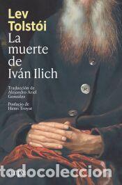 Libros: La muerte de Iv&aacute;n Ilich - Tolst&oacute;i, Le&oacute;n