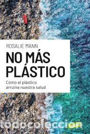 Libros: No m&aacute;s pl&aacute;stico - Mann, Rosalie
