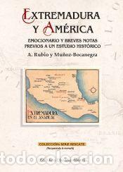 Libros: Extremadura y Am&eacute;rica - &Aacute;ngel, Rubio y Mu&ntilde;oz-Bocanegra