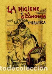 Libros: La higiene y la economia en la vida practica - CALLEJA
