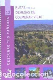 Libros: Rutas por las dehesas de Colmenar Viejo - Madrid. Direcci&oacute;n General de Agricultura y Desarrollo