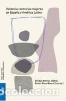 Libros: Violencia contra las mujeres en Espa&ntilde;a y Am&eacute;rica Latina