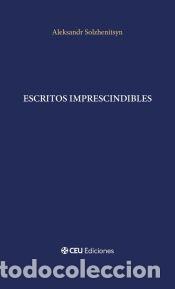 Libros: Escritos imprescindibles - Solzhenitsyn, Aleksandr