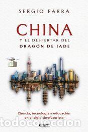 Libros: China y el despertar del drag&oacute;n de jade - Sergio Parra