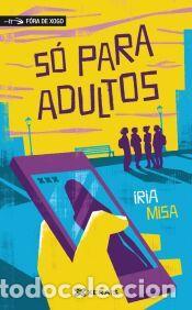 Libros: S&oacute; para adultos - Misa, Iria - Foto 1