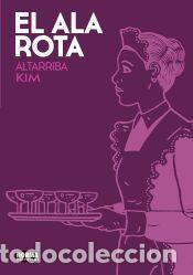 Libros: EL ALA ROTA. EDICI&Oacute;N BOLSILLO - KIM; ALTARRIBA, ANTONIO