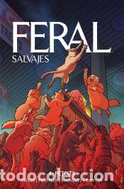 Libros: FERAL (SALVAJES) 04. PETCITY - RODRIGUEZ, TONE; FORSTNER, TRISH; FLEECS, TONY; SIMPSON, BRAD