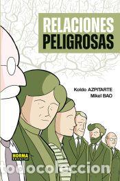 Libros: RELACIONES PELIGROSAS - KOLDO AZPITARTE; MIKEL BAO