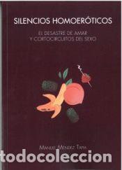 Libros: Silencios homoer&oacute;ticos - M&eacute;ndez Tapia, Manuel