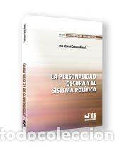Libros: La personalidad oscura y el sistema pol&iacute;tico - Canales Allende, Jos&eacute; Manuel