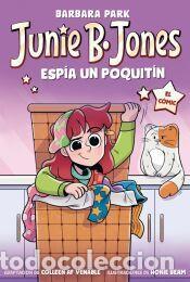 Libros: Junie B. Jones esp&iacute;a un poquit&iacute;n (Junie B. Jones [el c&oacute;mic]) - Park, Barbara