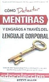 Libros: Lenguaje Corporal - Como Detectar Mentiras y Enganos a Traves del Lenguaje Corporal: Guia Para