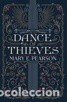 Libros: Dance of Thieves - Pearson, Mary E.