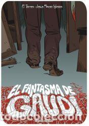 Libros: El Fantasma de Gaud&iacute; - Alonso Iglesias, Jes&uacute;s; El Torres