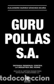 Libros: Gurupollas S.A. - Su&aacute;rez S&aacute;nchez-Oca&ntilde;a, Alejandro
