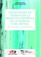 Libros: Condiciones de trabajo en la industria espa&ntilde;ola de la qu&iacute;mica y del refino. Un estudio cuantitativo