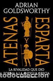 Libros: Atenas y Esparta - Goldsworthy, Adrian