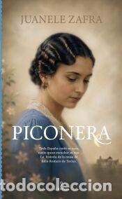 Libros: Piconera - Juanele Zafra
