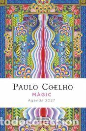 Libros: M&agrave;gic. Agenda Paulo Coelho 2027 - Coelho, Paulo