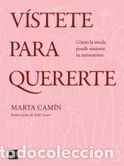 Libros: V&iacute;stete para quererte - Cam&iacute;n, Marta