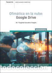 Libros: Ofim&aacute;tica en la nube: Google Drive - ESCUDERO ARAG&Oacute;N, MAR&Iacute;A EUGENIA