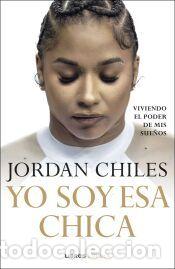 Libros: Yo soy esa chica - Chiles, Jordan