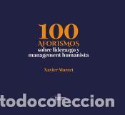 Libros: 100 aforismos de liderazgo y management empresarial - Marcet, Xavier