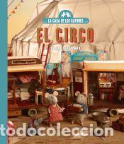 Libros: La casa de los ratones vol.2 circo - Schaapman, Karina