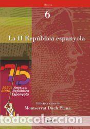 Libros: La II Rep&uacute;blica espanyola: Perspectives interdisciplin&agrave;ries en el seu 75&egrave; aniversari - Montserrat