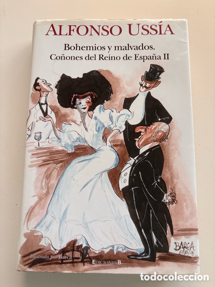 Libros: Bohemios y malvados co&ntilde;ones del Reino de Espa&ntilde;a II