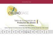 Libros: CELIACBASE. Tabla de composici&oacute;n de productos sin gluten - Salas-Salvad&oacute;, Jordi; Llad&oacute; Bellete,