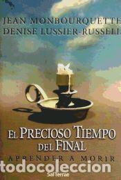 Libros: PRECIOSO TIEMPO DEL FINAL, EL - MONBOURQUETTE
