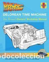 Libros: Back to the Future: Delorean Time Machine: Doc Browns Owners Workshop Manual - Bob Gale; Joe