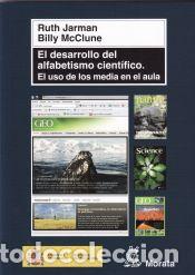 Libros: El desarrollo del alfabetismo cient&iacute;fico: el uso de los media en el aula - Ruth Jarman; Billy
