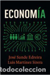Libros: Econom&iacute;a 1&ordm; Bachillerato - Jos&eacute; Sande Edreira y Luis Mart&iacute;nez Sirera