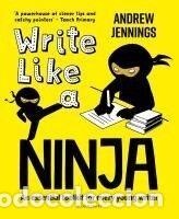 Libros: WRITE LIKE A NINJA (BLOOMSBURY) - JENNINGS, ANDREW