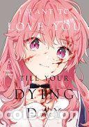 Libros: I Want to Love You Till Your Dying Day 5 - Aono, Nachi