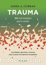 Libros: Trauma: 101 estrategias para sanar - Linda A. Curran