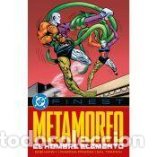 Libros: DC Finest. Metamorfo: el hombre elemento - Jack Sparling, Ramona Fradon, Joe Orlando, Bob Haney,