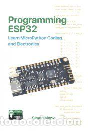 Libros: Programming ESP32 - Simon Monk - Foto 1