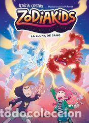 books: Zodiakids 2. La lluna de sang - Rancel, Guille; Costas, Ledicia