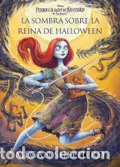 Libri: Pesadilla antes de Navidad. La sombra sobre la reina de Halloween - Disney; Shepherd, Megan