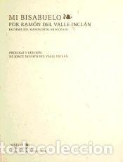 Libri: MI BISABUELO. POR RAM&Oacute;N DEL - DEVOTO DEL VALLE-INCLAN, JORGE